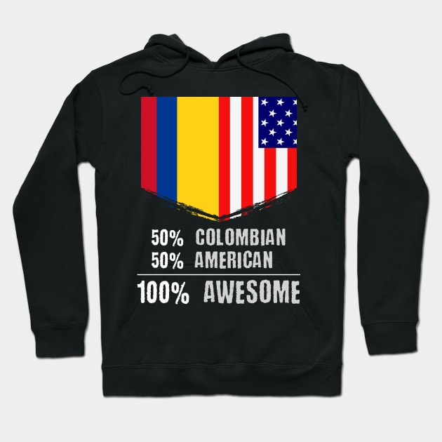 50% Colombian 50% American 100% Awesome Immigrant Hoodie by theperfectpresents